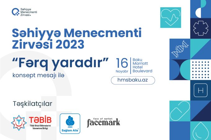 Ölkədə ilk dəfə keçiriləcək Səhiyyə Menecmenti Zirvəsinə sayılı günlər qalıb